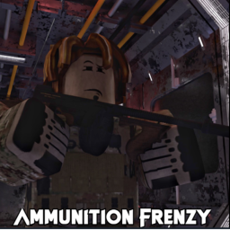 Ammunition Frenzy [WIP]