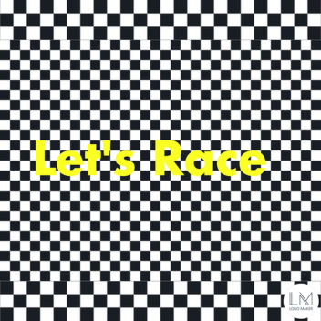 Let's Race