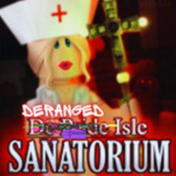 🔨 Deranged Isle Sanatorium