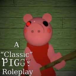 A "Classic" Piggy Roleplay