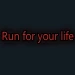RUN FOR YOUR LIFE!!! icon