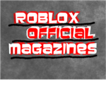Roblox Official Magazines