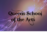 Queens school of the Arts