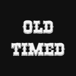 Old Time'd