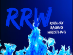 RRW(Roblox Raging Wrestling)