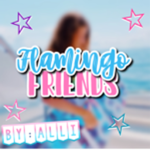 Flamingo ~ friends