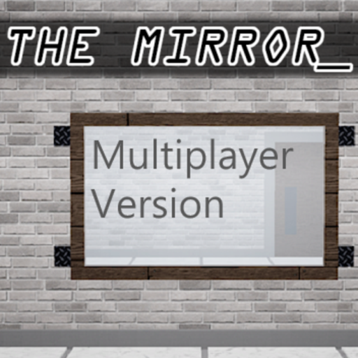 The Mirror [Multiplayer Version] icon