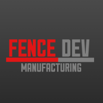 FenceDEV Manufacturing