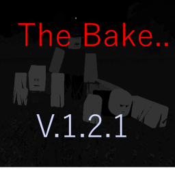 The bake... (1.2.1)