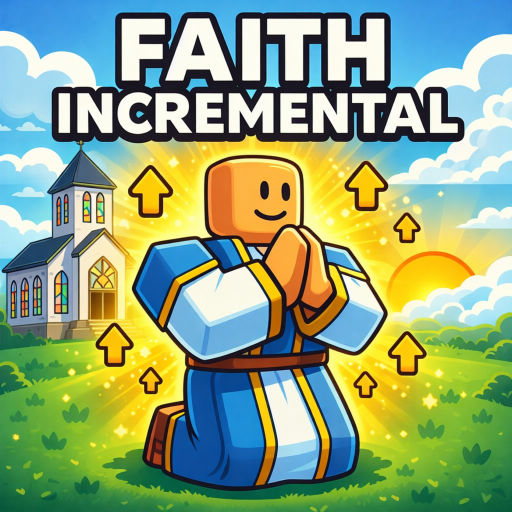 [🙏] Faith Incremental