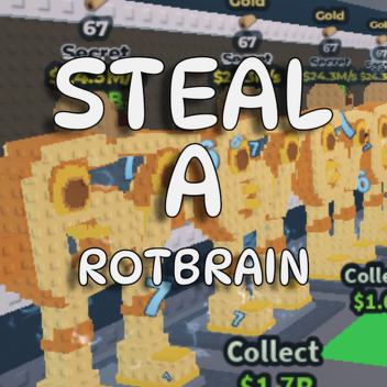 Steal A RotBrain