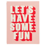 LetsAllHaveSomeFun