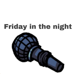 THE FRIDAY IN THE NIGHT