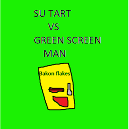 S.u Tart Vs Green Screen Man