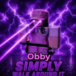 Just Simply Walk Around It Obby