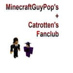 catrotten's and MinecraftGuyPop's fan group