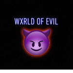 Wxrld Of Evil