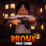 [FREE GUNS💥] Bronx True Crime