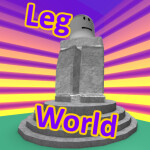 Leg World.