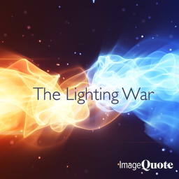 The Lighting War