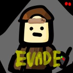 EVADE AMA CAKMAAAAAAAAAA