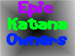 Epic Katana Owners!