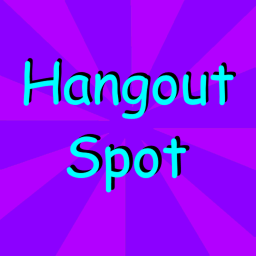 Hangout Spot