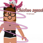 Chicken squad (the adopt me group)
