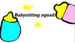 Babysitting squad