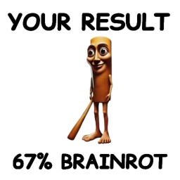 How Brainrotted Are You?