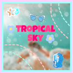 Tropical Skyxoxo