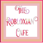 The Robloxian Cafe :)