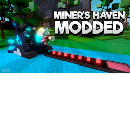 Miners Haven Modded !