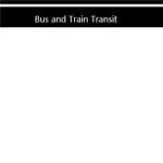 Bus and Train Transit