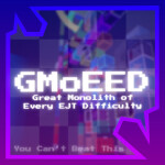 Great Monolith of Every EJT Difficulty