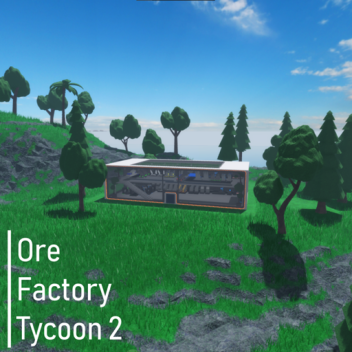 Ore Factory Tycoon 2 