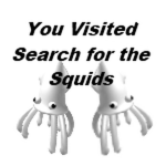 You Visited Search for the Squids!