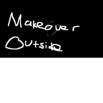 (UPDATES Boys and Girls) Makeover Outside