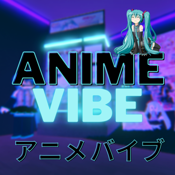 Anime Vibe Town | mikam0ri 1.0 vers