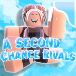 A Second Chance Rivals