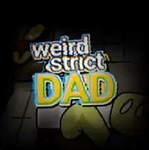 Accurate Weird Strict Dad Roleplay Group