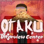 Otaku's Interview Centre