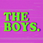 The Boys (Girls allowed too.)