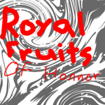 Royal Fruits of Honnor