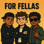 For Fellas Group Thumbnail