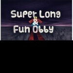 Super Long & Fun Obby