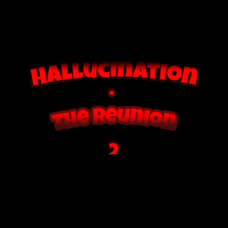 Hallucination: The Reunion 2 | Lobby