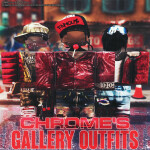 [NEW] Chrome's Gallery Outfits®