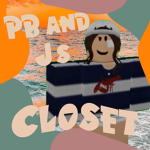 ~ PB & J’s Closet ~