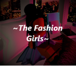 the fashion girls!!!!!!